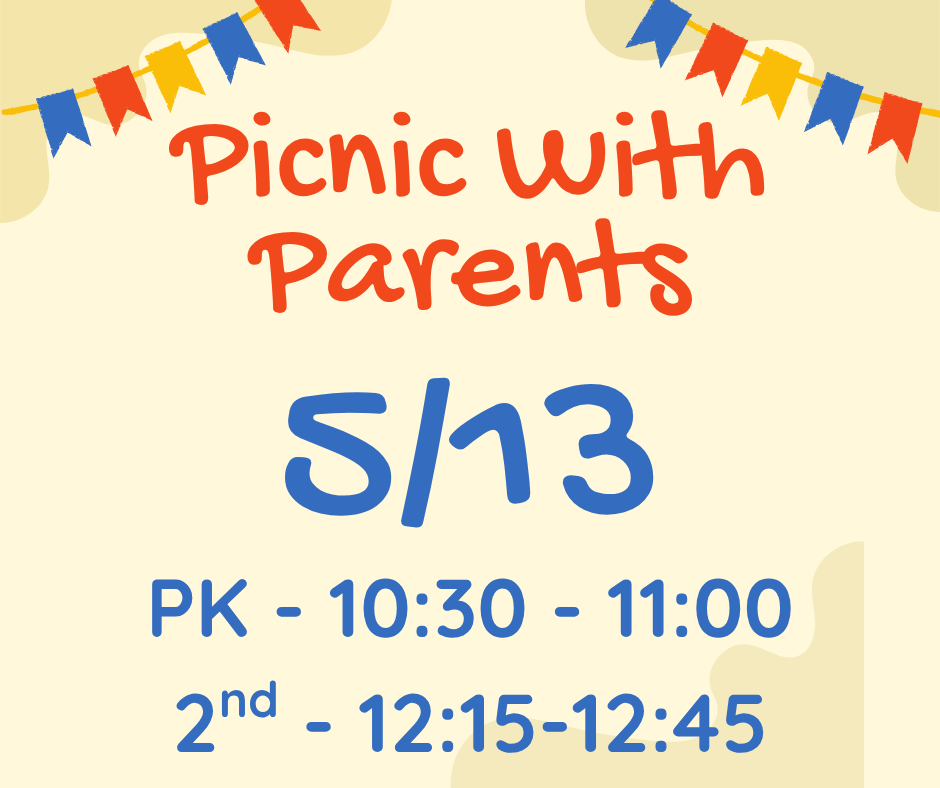 May 13th picnic with parents schedule