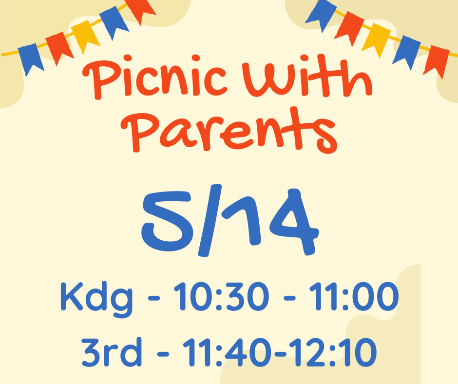 May 14th picnic with parents schedule