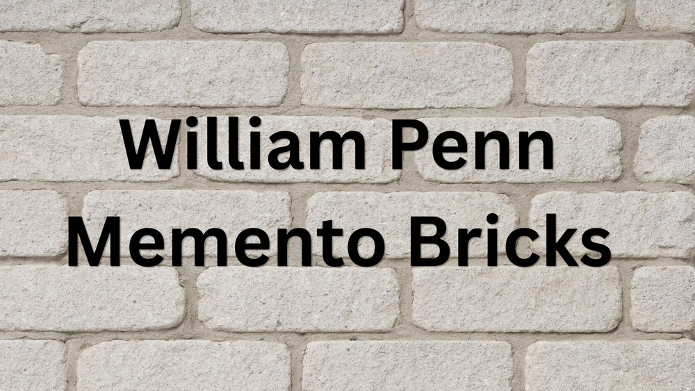 Brick Wall background with the text 'William Penn Memento Bricks'