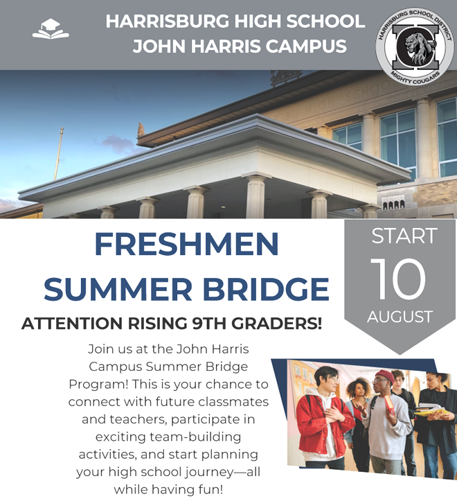 Flyer announcing summer bridge program at John Harris Campus