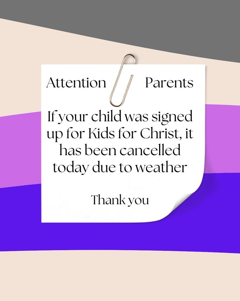 Kids for Christ is cancelled.