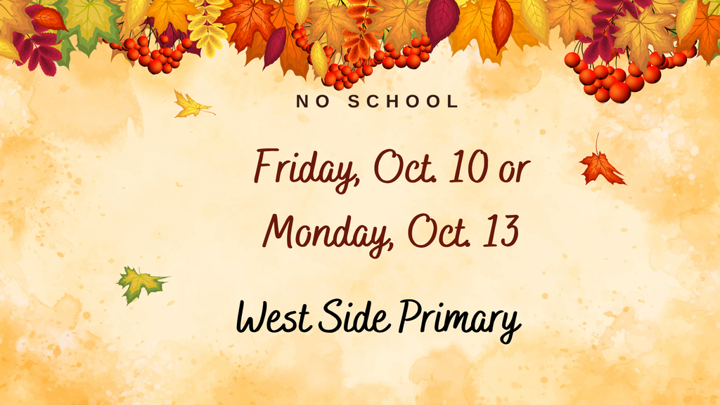 Oct 10-13 No School 