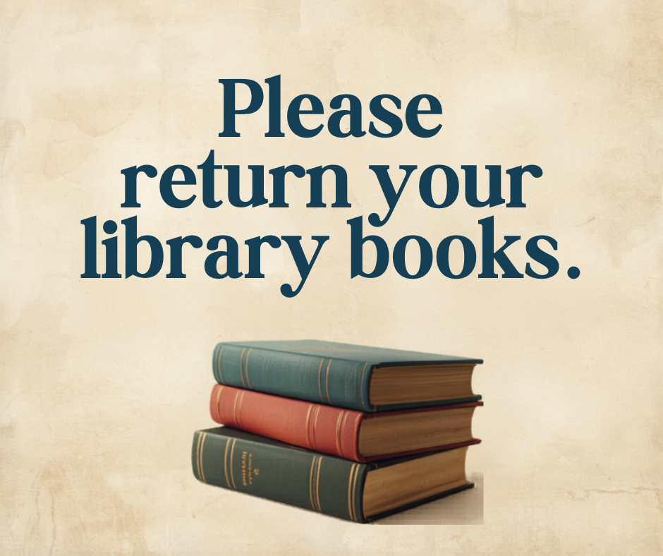 Stack of books with a reminder to please return your library books.