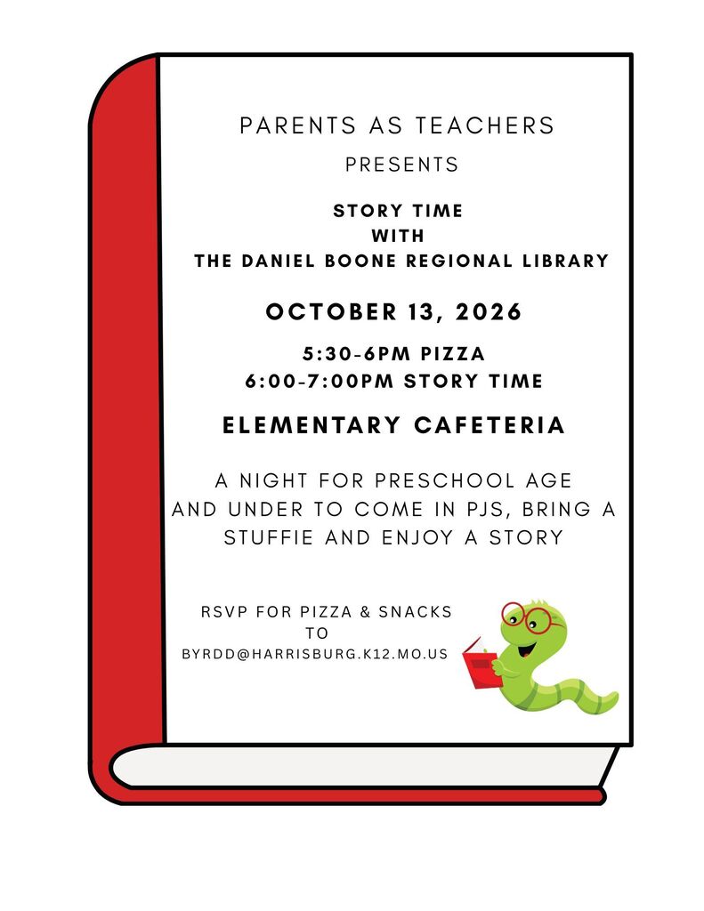 Event flyer styled to look like an open book with a red cover. The text reads: "Parents as Teachers presents Story Time with the Daniel Boone Regional Library. October 13, 2026. 5:30–6 PM Pizza, 6:00–7:00 PM Story Time in the Elementary Cafeteria. A night for preschool age and under to come in PJs, bring a stuffie, and enjoy a story. RSVP for pizza & snacks to byrdd@harrisburg.k12.mo.us." In the bottom right corner, a green cartoon bookworm wearing red glasses reads an open book.