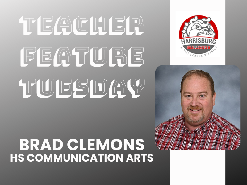 Teacher Feature Tuesday Brad Clemons HS Communication Arts