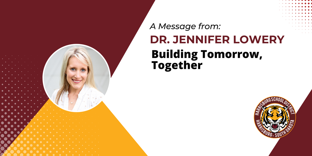 A message from: Dr. Jennifer Lowery - Building Tomorrow Together