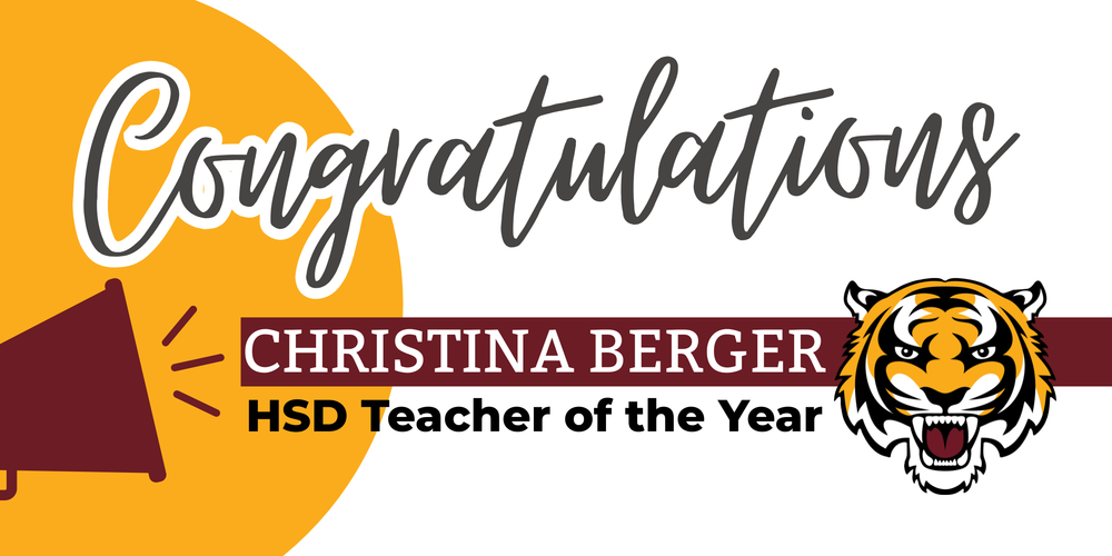 Congratulations Christina Berger, HSD Teacher of the Year
