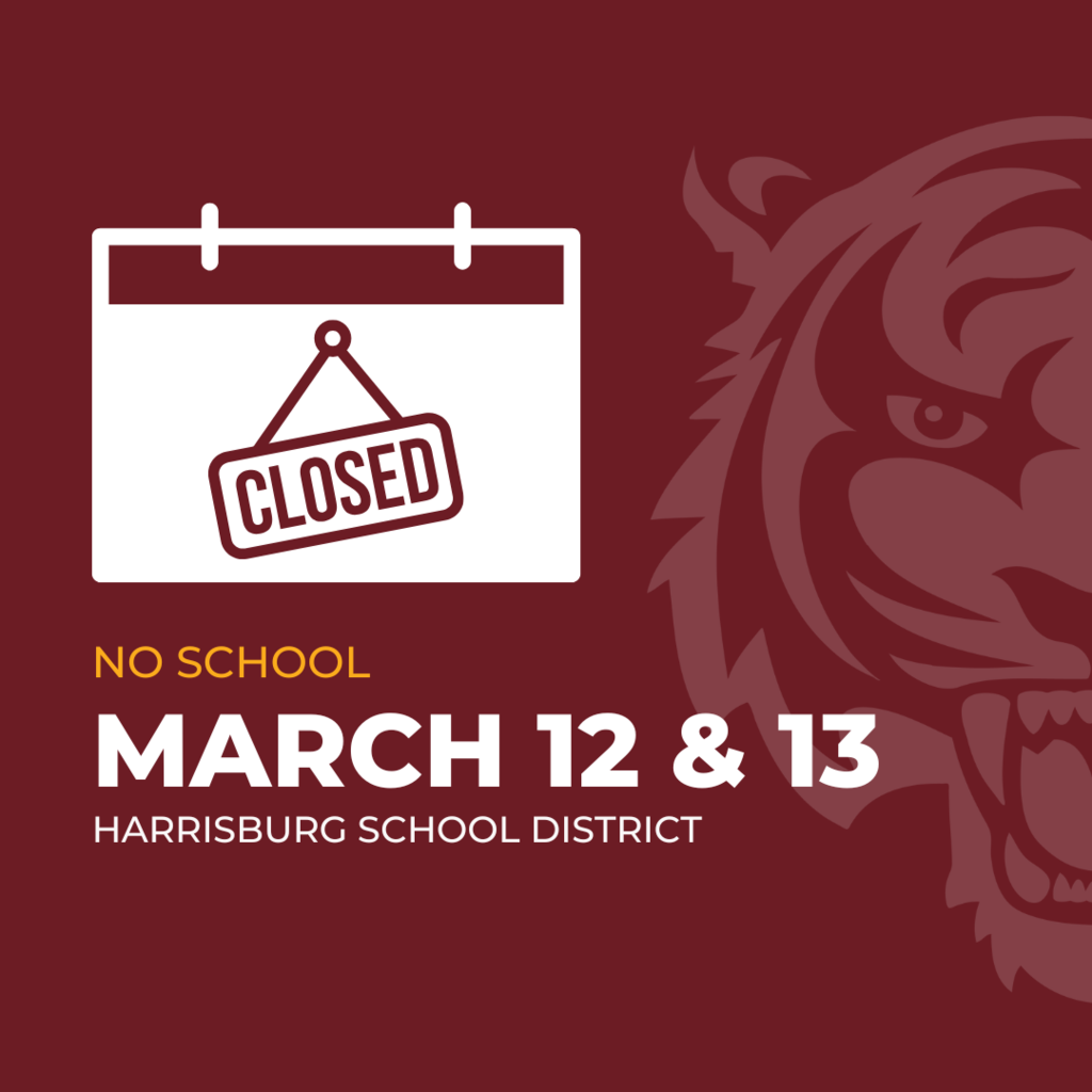 No School March 12 & 13 Harrisburg School District