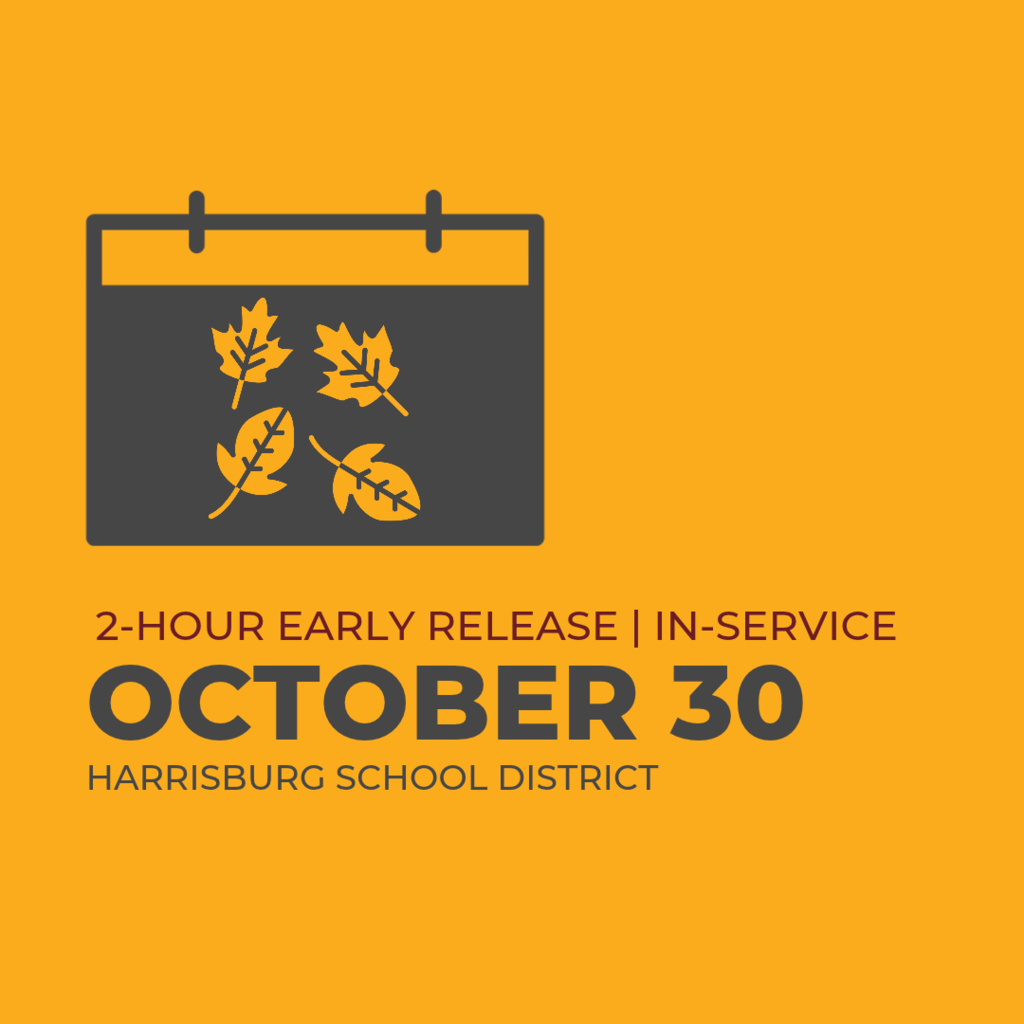 October 30 - 2 hour early release