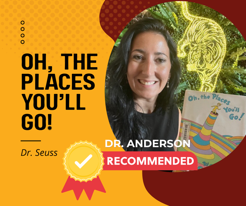 Oh, the Places You'll Go, by Dr. Seuss