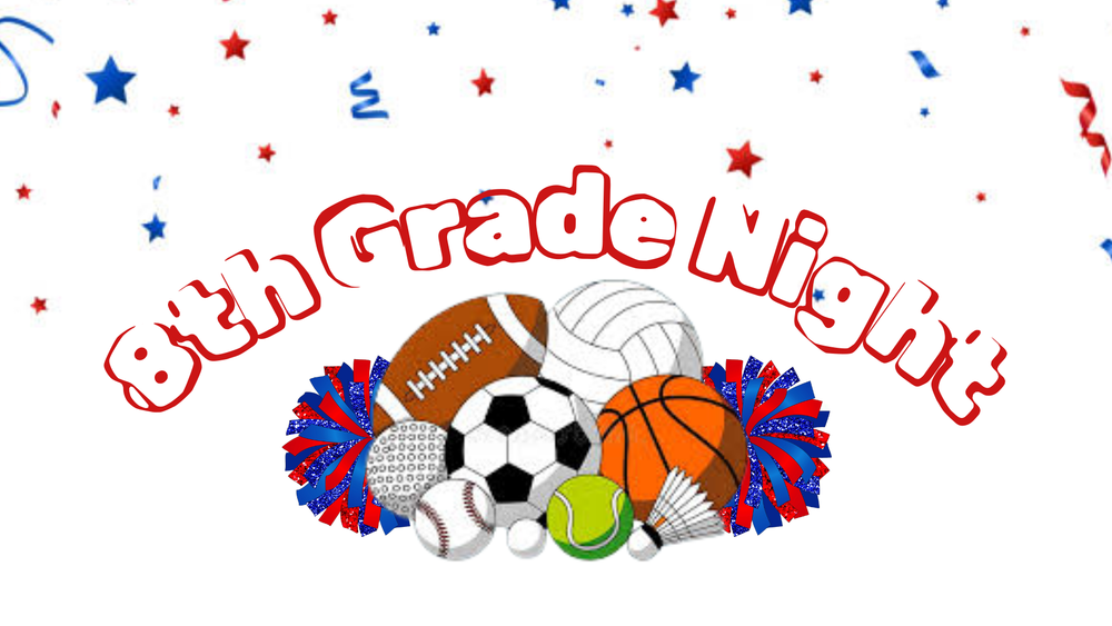 8th Grade Night sign