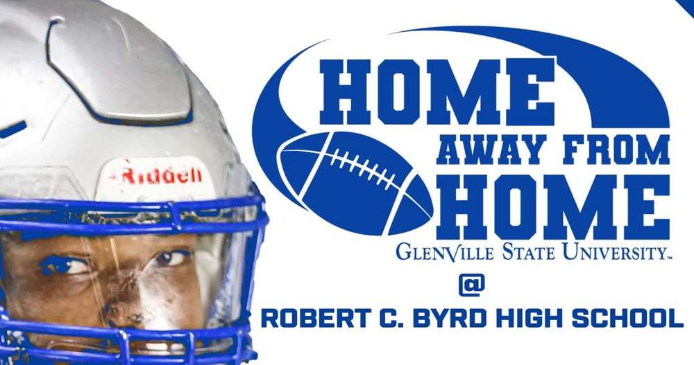 Football player in a helmet with text that reads “Home Away From Home, Glenville State University @ Robert C. Byrd High School.”