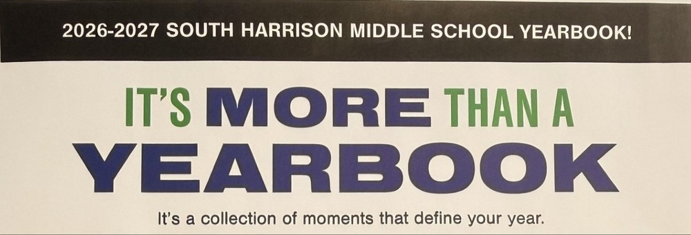 2026–2027 South Harrison Middle School Yearbook!