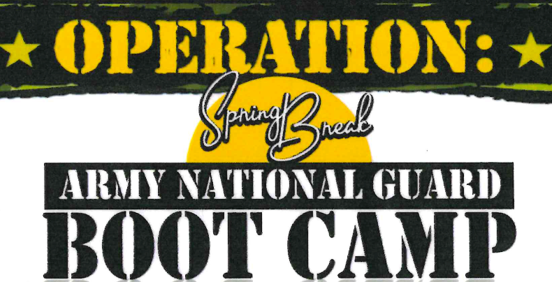 Operation Spring Break: Army national Guard Boot Camp
