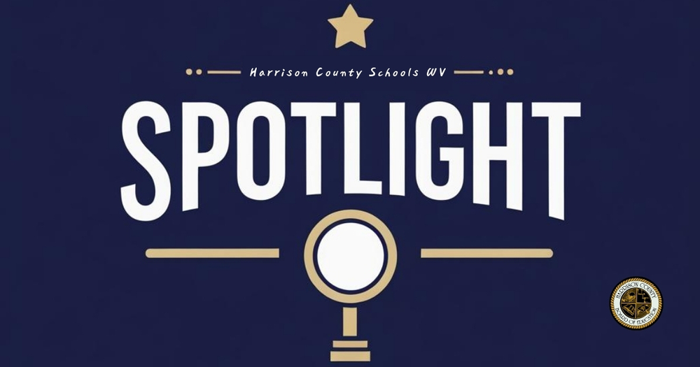 harrison ocunty schools wv spotlight