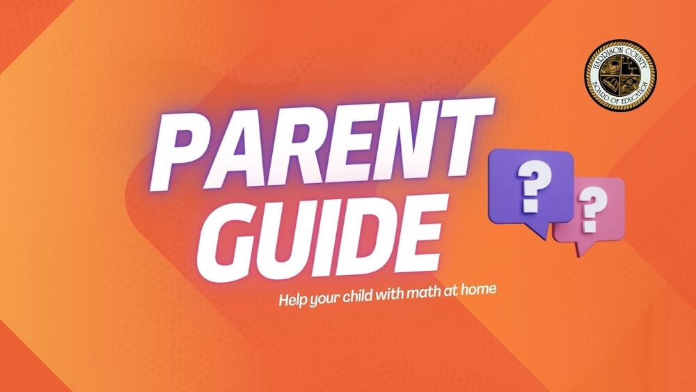 PARENT GUIDE: Help your child with math at home