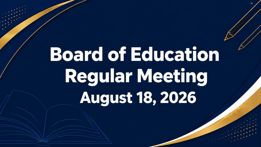 Board of Education Regular Meeting - August 18, 2026