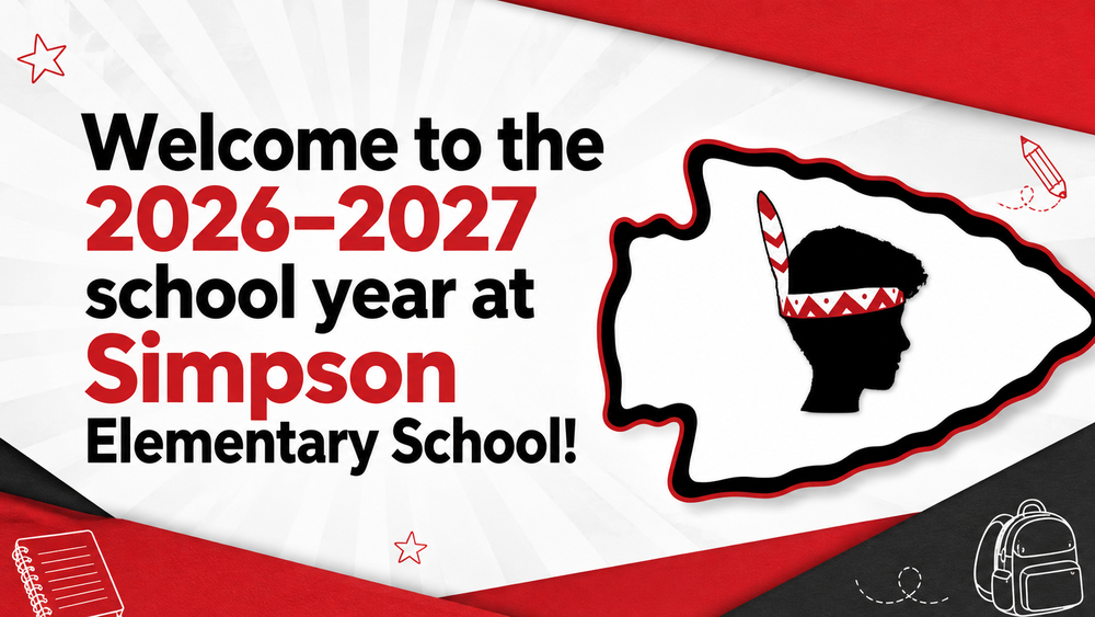 Welcome to the 2026–2027 school year at Simpson Elementary School!