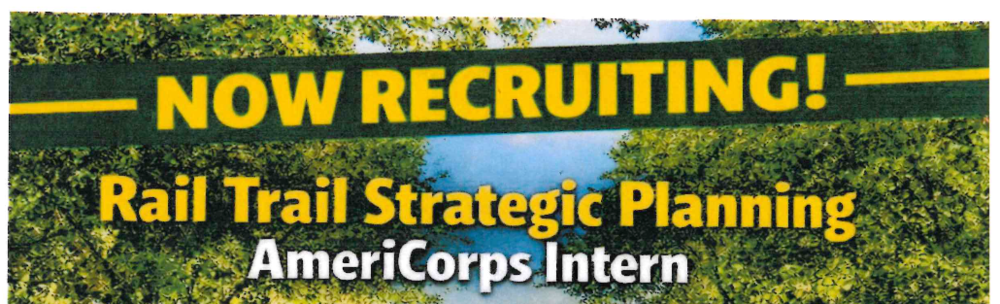 Now Recruiting - Rail Trail Strategic Planning AmeriCorps Intern