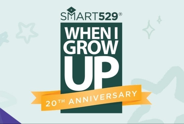 Smart 529 When I grow Up 20th Anniversary