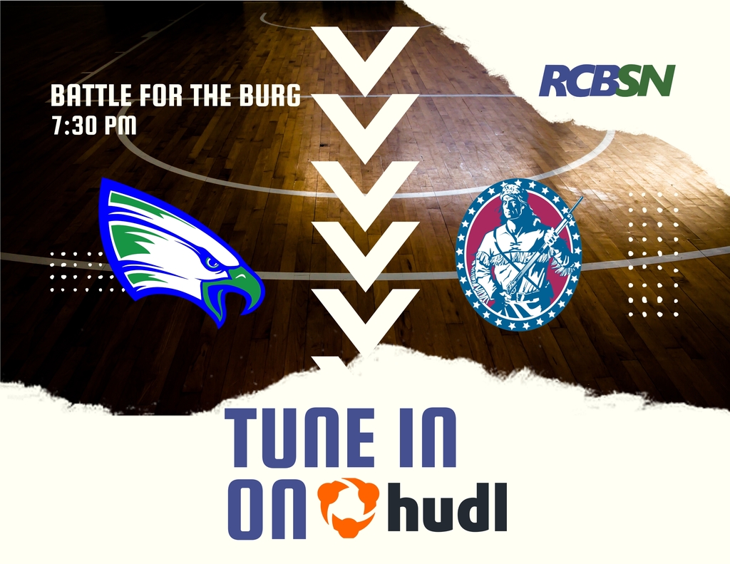 Poster with Battle for the burg at 7:30pm. Tune in to Hudl Fan. RCBSN. Logos for Liberty and Robert C byrd high school.