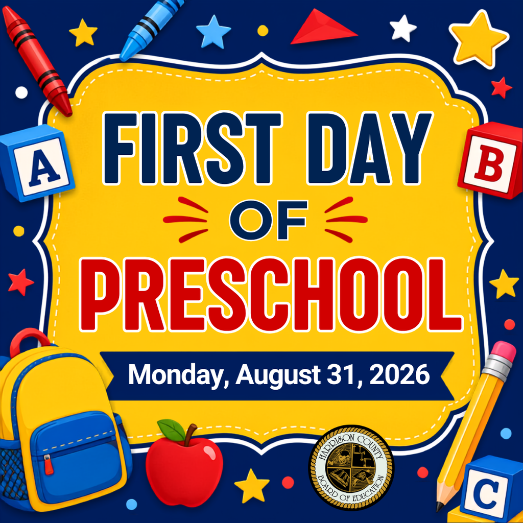First Day of Preschool is Monday, August 31, 2026