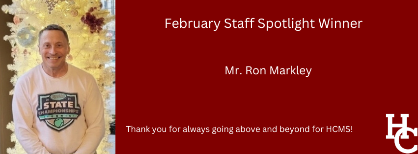 February Staff Spotlight Winner- Mr. Ron Markley 