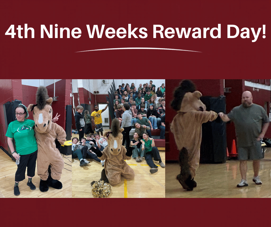 4th Nine Weeks Reward Day