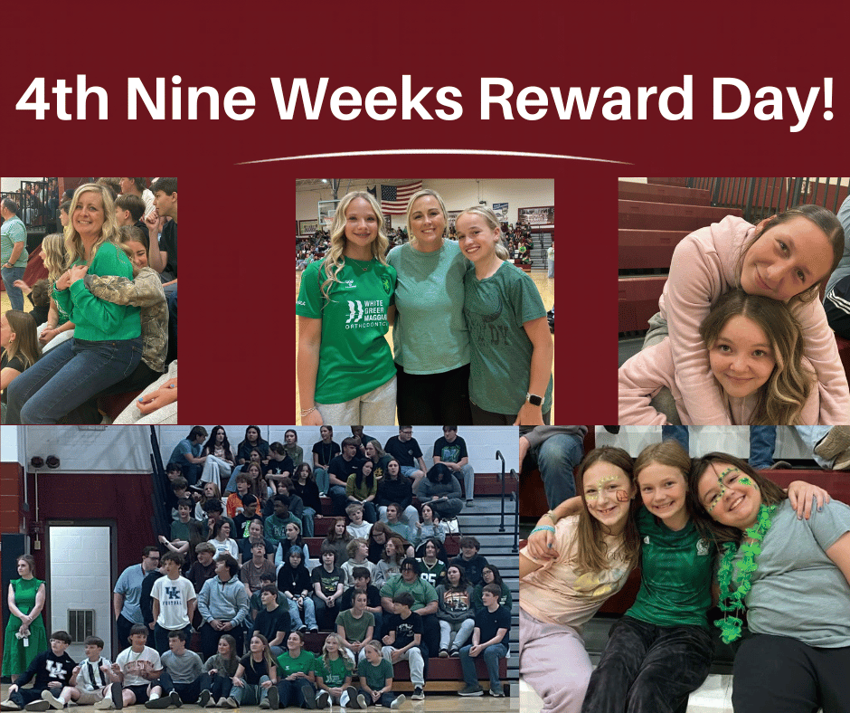 4th Nine Weeks Reward Day