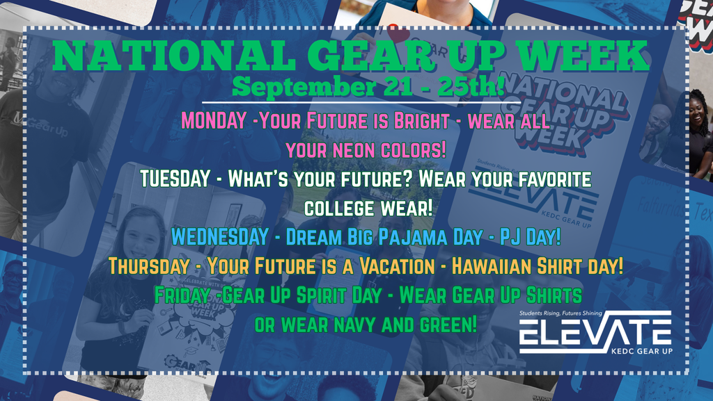 National Gear Up Week- September 21st-25th
