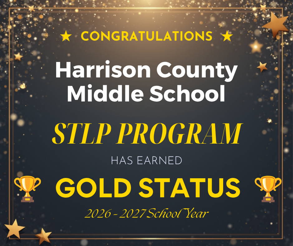 The HCMS STLP Program has earned Gold Status for the 2026-2027 school year! 