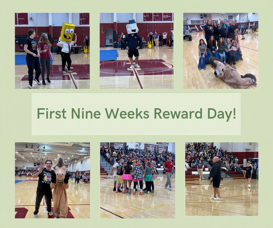 1st Nine Weeks Reward Day