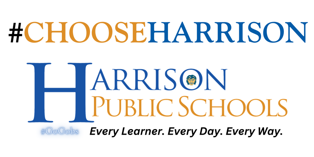 #Choose Harrison - Every Learner. Every Day. Every Way.
