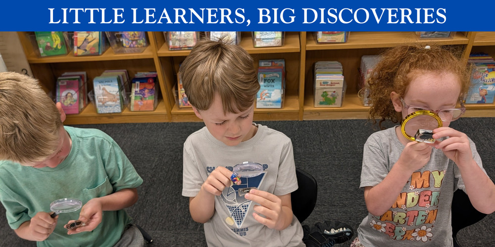 Little Learners, Big Discoveries (Photo of three kindergarten students with magnifying glasses