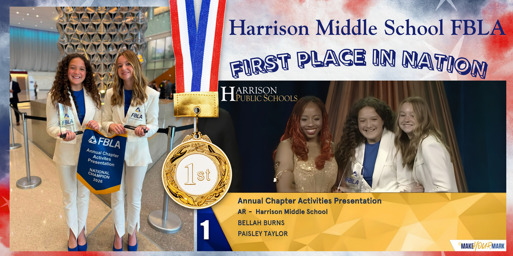 A commemorative graphic celebrating Harrison Middle School FBLA's national victory. On the left side, Bellah Burns and Paisley Taylor stand smiling in matching white pantsuits and blue tops. They are holding crystal FBLA trophies and a blue and yellow FBLA banner that reads "Annual Chapter Activities Presentation National Champion 2026." A large 1st place gold medal with a red, white, and blue ribbon separates the left photo from the right photo. The right side features a stage photo of Bellah and Paisley alongside an award presenter, set against a yellow background. The graphic includes text reading "Harrison Middle School FBLA FIRST PLACE IN NATION" along with the Harrison Public Schools logo, the event name "Annual Chapter Activities Presentation", and the students' full names.