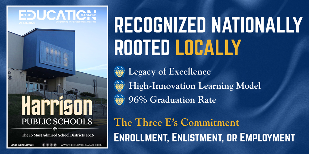 Image of The Education Magazine cover page   RECOGNIZED NATIONALLY ROOTED LOCALLY