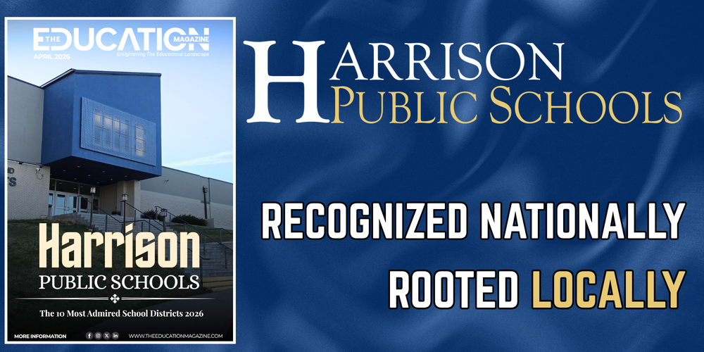 Harrison Public Schools Recognized Nationally Rooted Locally