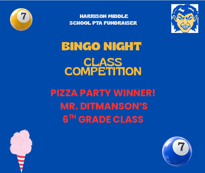 Congratulations to Mr. Ditmanson's Class for winning the PTA Bingo Night Pizza Party
