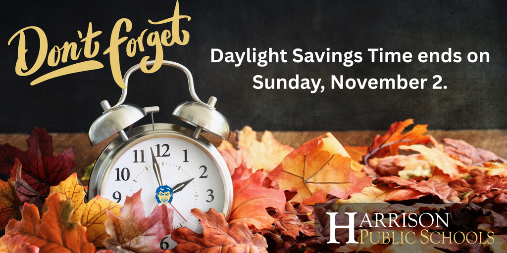 Daylight Savings Time ends November 2