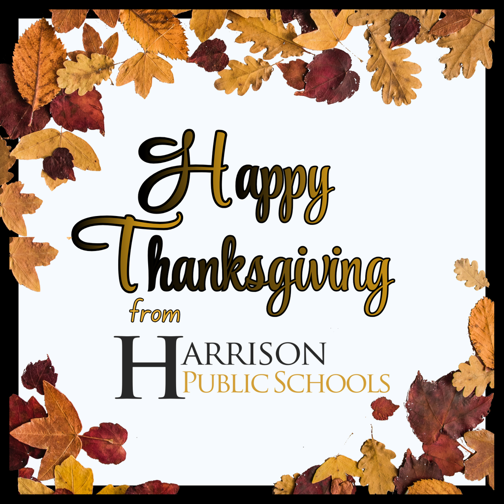 Happy Thanksgiving from Harrison Public Schools