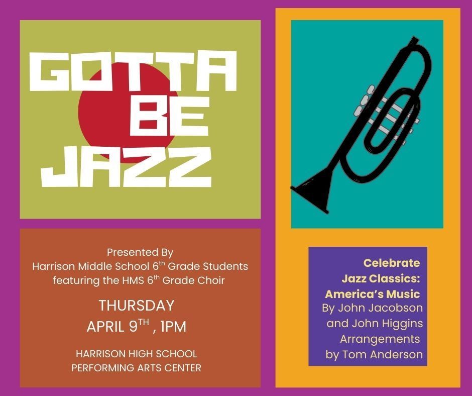 Gotta Be Jazz @ HMS Thursday, April 9th @ 1PM