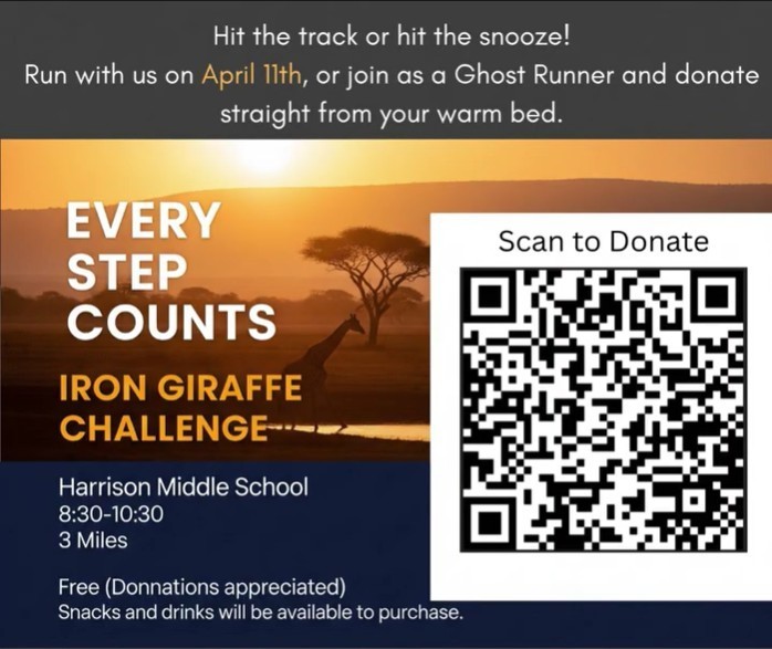 Mrs. Tucker’s literacy students are turning inspiration into action! After reading A Long Walk to Water by Linda Sue Park, they were moved by the real-life challenges children face just to access clean drinking water—and now they’re ready to make a difference.  Join us as we take on the Iron Giraffe Challenge, a program of Water for South Sudan!  🦒 What is the Iron Giraffe Challenge? The Iron Giraffe Challenge is a nationwide (and even global!) school fundraising competition that raises money to build wells in South Sudan. Schools track their progress using a fun giraffe-themed system—earning recognition as they reach fundraising milestones. Every dollar raised helps provide access to clean, safe water for communities in need, reducing long daily walks for water and improving health, education, and quality of life for children and families.  💧 Make a “step” toward change! Mrs. Tucker’s classes are hosting a 3-mile walk-a-thon with a goal of raising $1,000 to support these life-changing water projects. This walk symbolizes the miles many children travel each day just to collect water.  📅 Saturday, April 11, 2026 ⏰ 8:30–10:30 AM 📍 Harrison Middle School  👟 It’s FREE to walk, and everyone is welcome! 💙 Donations are encouraged and truly make a difference. 🥤 Snacks and drinks will be available for purchase. 👕 Pre-order your event T-shirt for just $15 from ImpacTees  Come walk, give, and be part of something impactful—one step at a time! 💧🦒