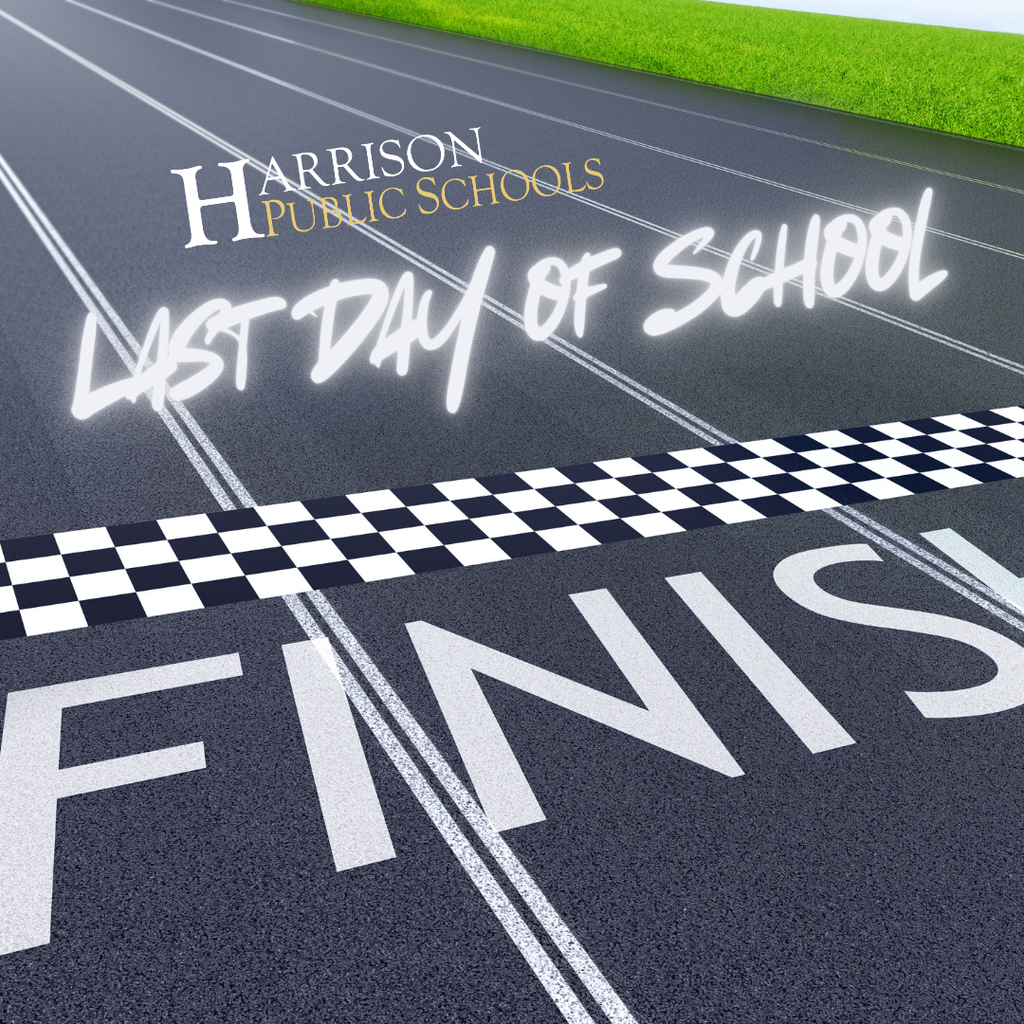 Last Day of School - Finish Line!