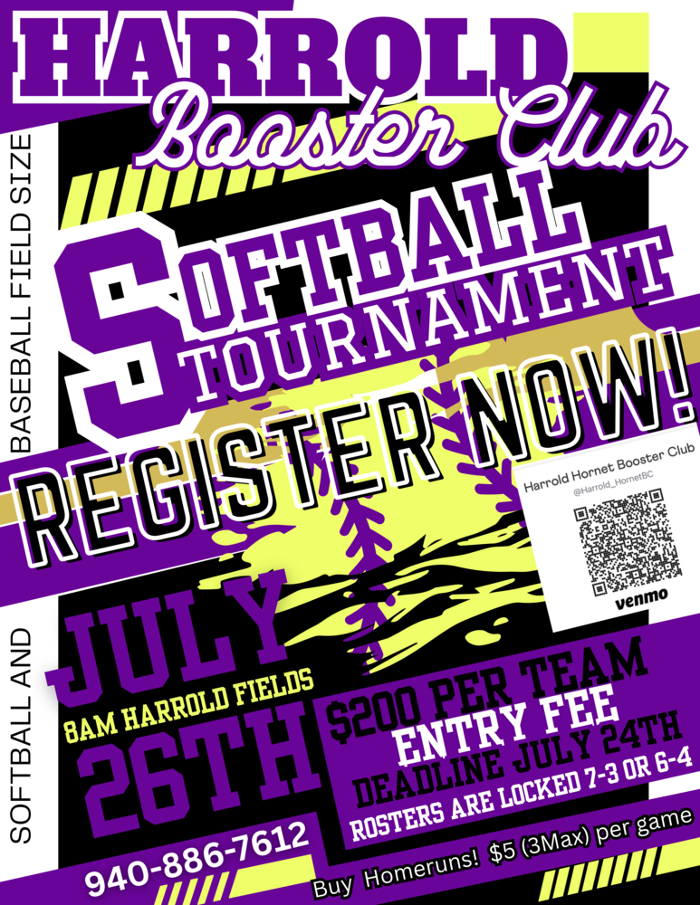 Harrold Booster Club softball Tournament July 26th 8am
