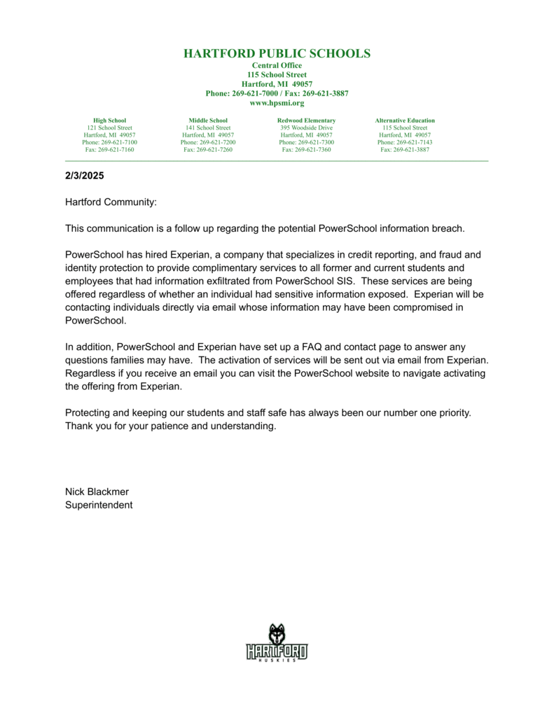 Follow up regarding the potential PowerSchool information breach. Notice of Data Breach, More Information: https://rb.gy/r08yo3