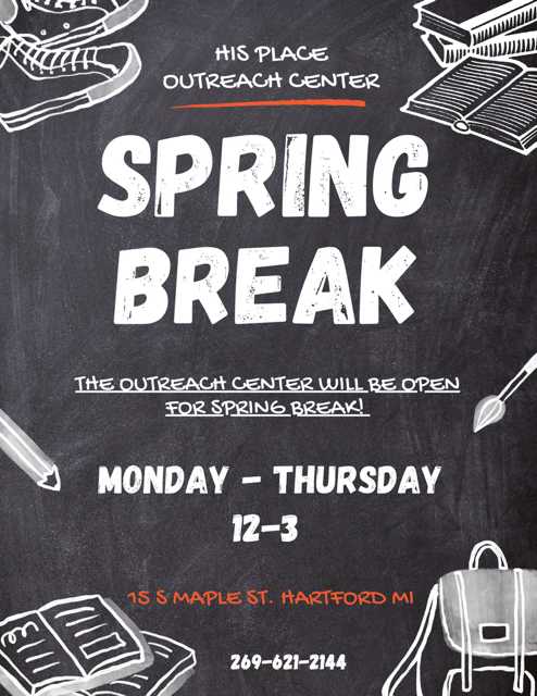 HIS Place Outreach Center will be open for spring break from Monday-Thursday, 12-3pm