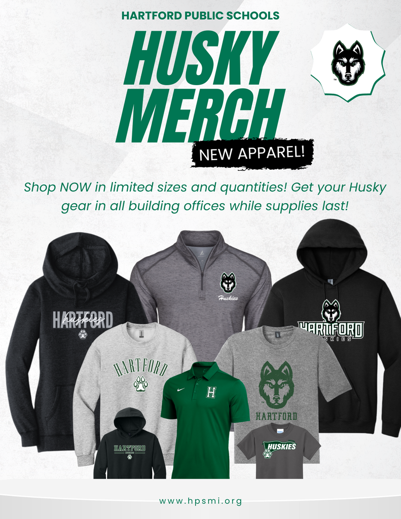 hartford public schools husky merch. new apparel. shop now in limited sizes and quantities. get you husky gear in all building offices while supplies last. photo of new husky gear
