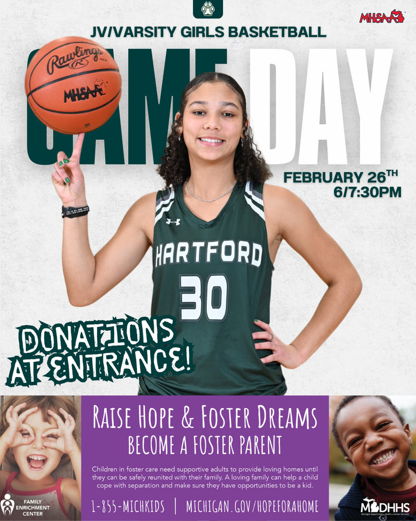 On February 26th for the JV/Varsity Girls Basketball games, we are partnering with the Michigan Department of Health and Human Services to raise awareness for foster children across the state of Michigan. Entry for the game will be free, but we will be accepting donations to help the foster program Raise Hope & Foster Dreams! To read more about the foster care program and how to become a foster parent please visit: https://www.michigan.gov/mdhhs/adult-child-serv/foster-care