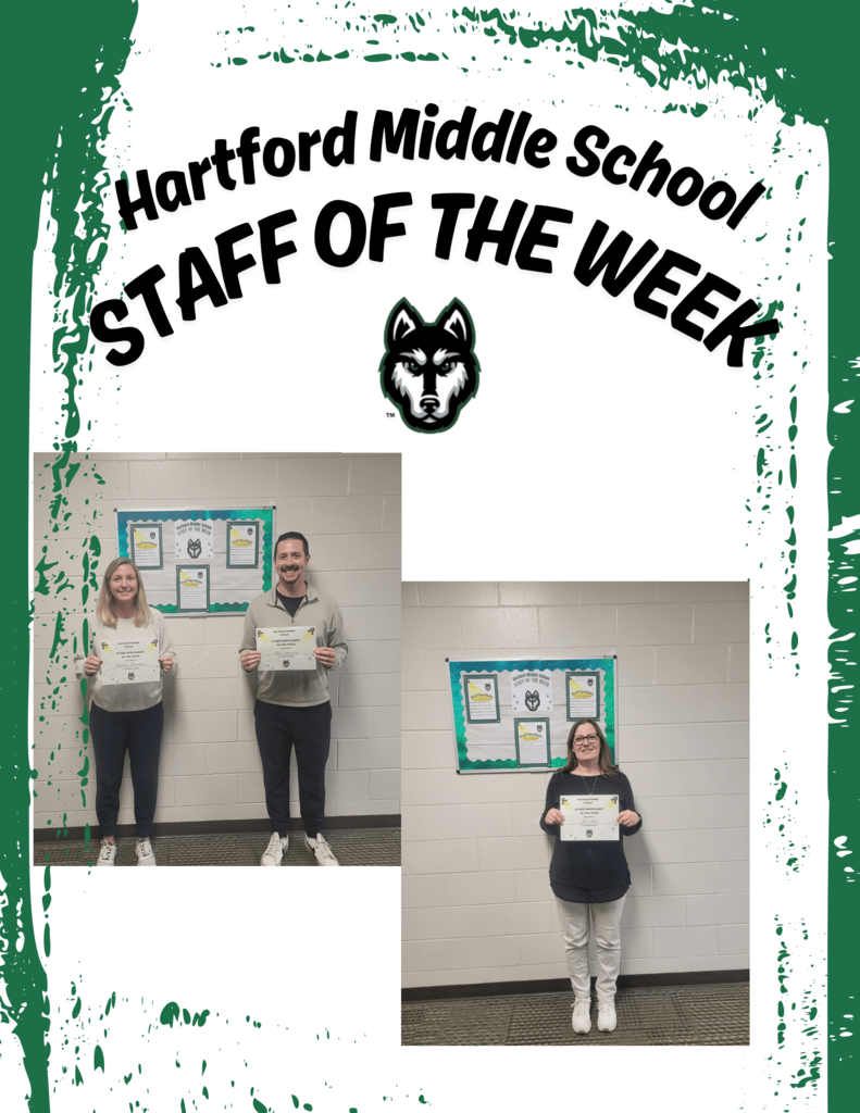 hartford middle school staff of the week. mrs blackmer, mr cammire, and dr ross all hold their awards