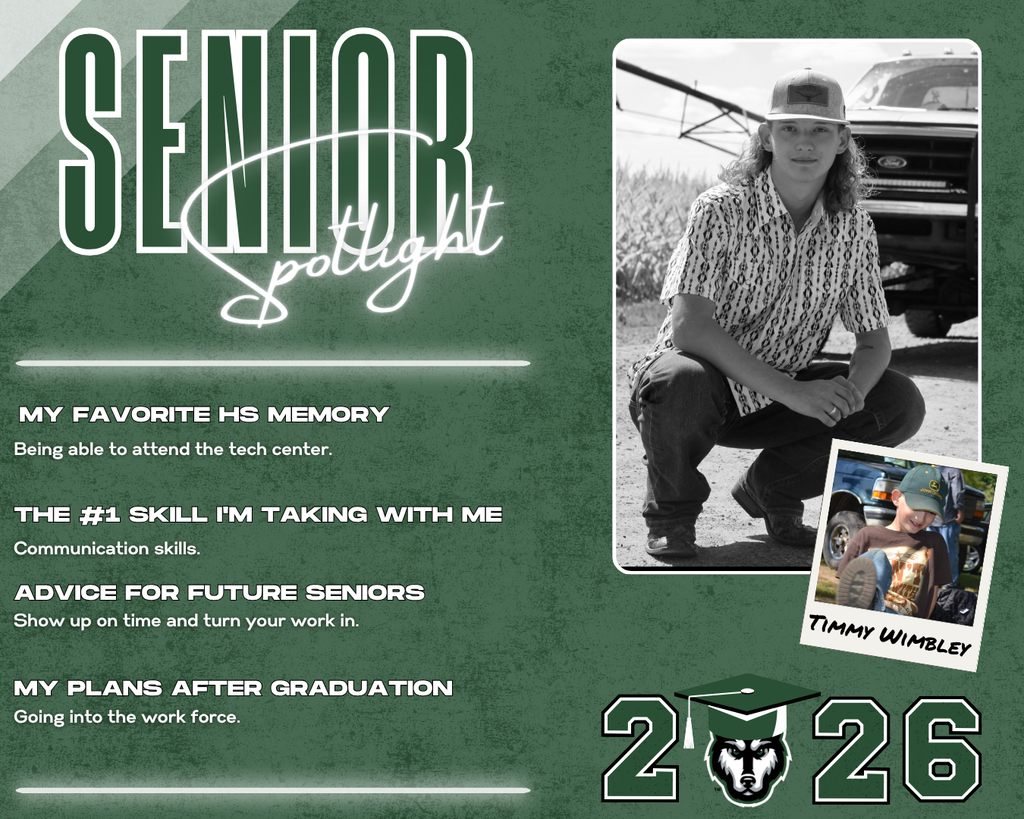 class of 2026 senior spotlight timmy wimbley. MY Favorite HS Memory the #1 Skill I'm Taking with Me Advice for Future Seniors my Plans after Graduation Communication skills. Being able to attend the tech center. Show up on time and turn your work in. Going into the work force.